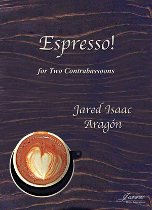 Aragon: Espresso! for Two Contrabassoons