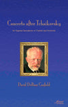 Canfield: Concerto after Tchaikovsky for Soprano Saxophone or Clarinet and Orchestra [STUDY SCORE]