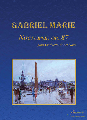Marie: Nocturne, op. 87 for Clarinet, Horn, and Piano