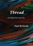 Richards: Thread for English Horn and Cello