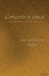 Ripper: Concerto a cinco for Woodwind Quintet and String Orchestra (score and parts)