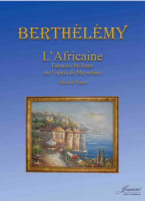 Berthelemy: L'Africaine for Oboe and Piano