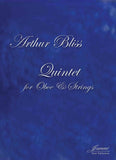 Bliss: Quintet for Oboe and Strings [SCORE]