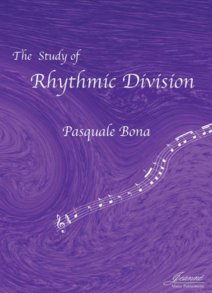 Bona (Anderson): The Study of Rhythmic Division (Treble Clef)