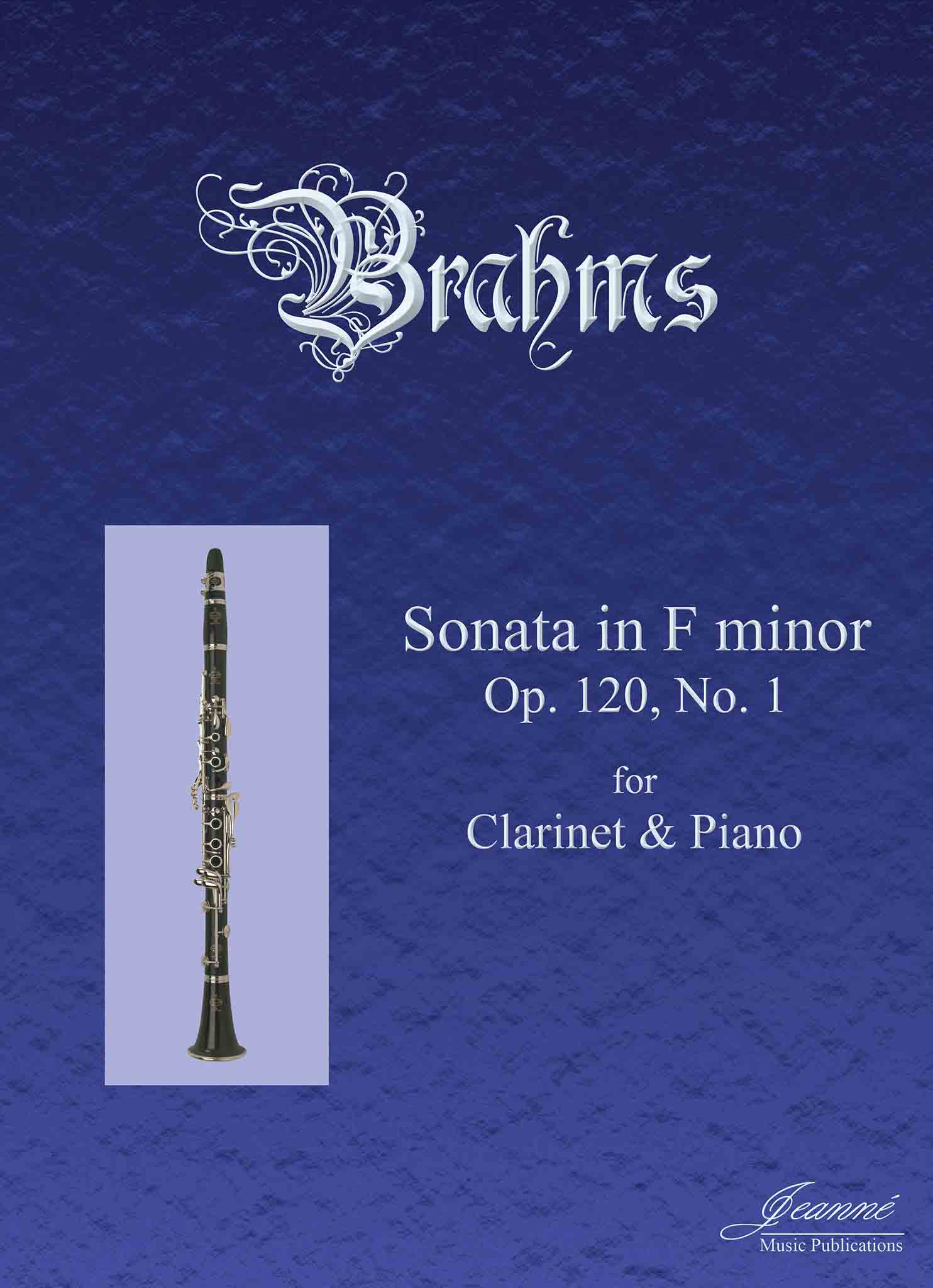 Brahms: Sonata for Clarinet and Piano, Op. 120, No. 1 – Jeanne-Inc