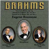 Rousseau: Brahms Sonatas and Trio