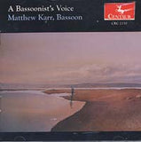 Matthew Karr: A Bassoonist's Voice