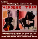 Verdehr Trio: The Making of a Medium - Vol. 10