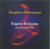 Rousseau: Saxophone Masterpieces