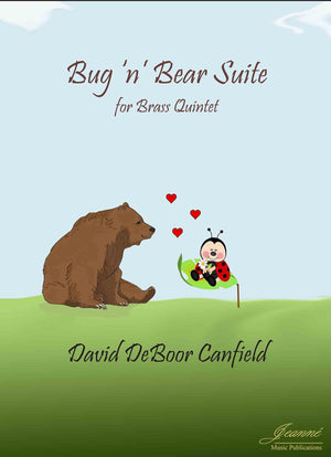 Canfield: Bug 'n' Bear for Brass Quintet