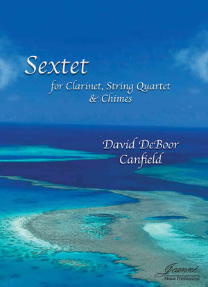 Canfield: Sextet for Clarinet, String Quartet and Chimes [PARTS ONLY]