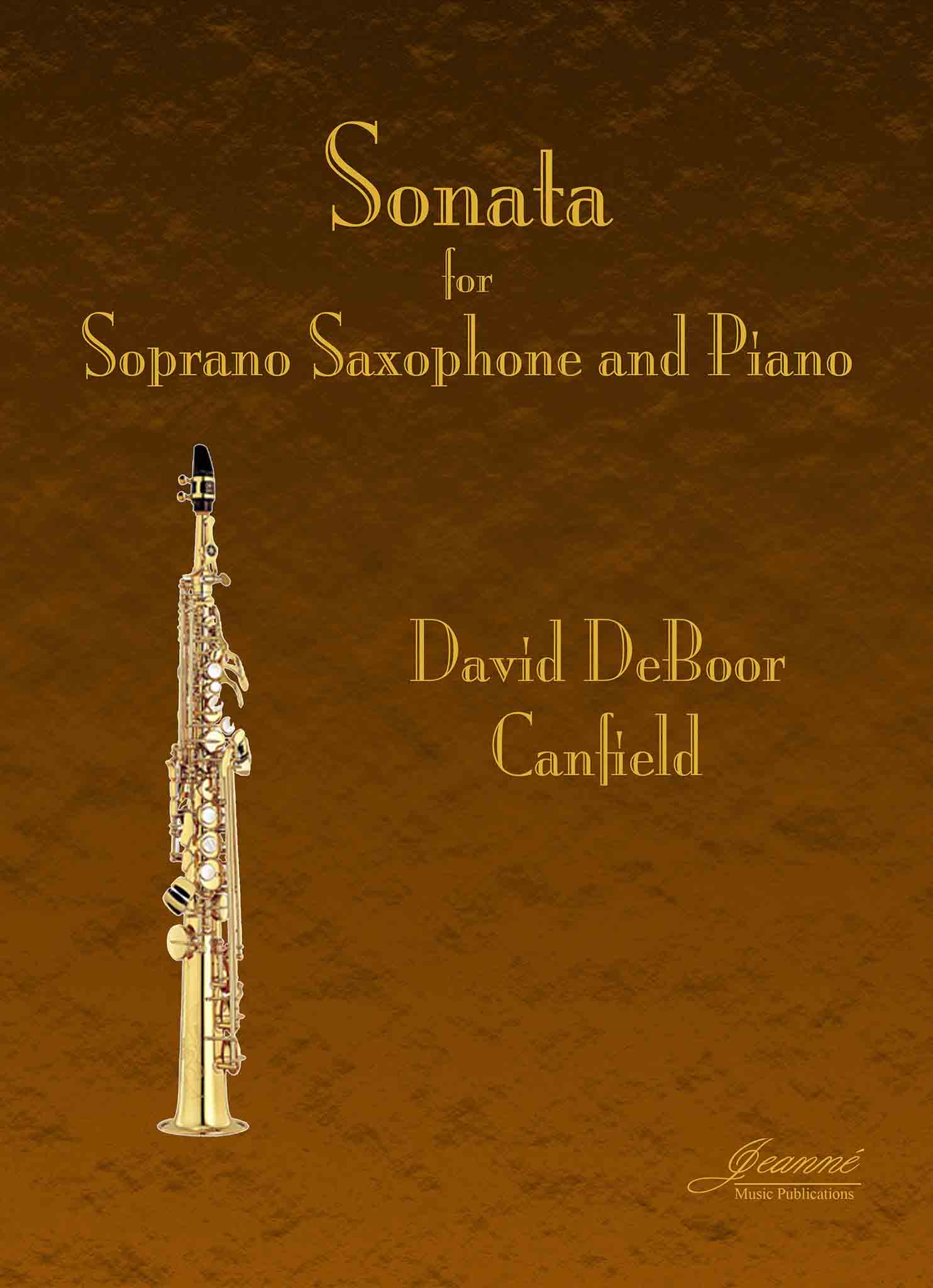 Canfield: Sonata for Soprano Saxophone and Piano – Jeanne-Inc