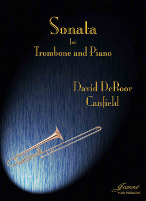Canfield: Sonata for Trombone and Piano