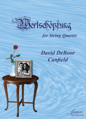 Canfield: Wertschopfung for String Quartet