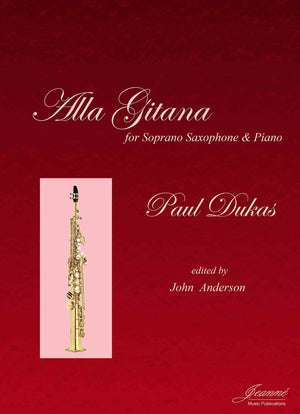 Dukas (Anderson): Alla Gitana for soprano saxophone and piano