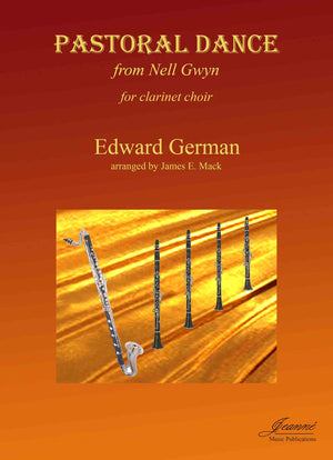 German (Mack): Pastoral Dance from Nell Gwyn arr. for clarinet choir