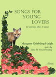 Griebling-Haigh: Songs for Young Lovers for Soprano, Oboe, and Piano