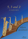Guidobaldi: 5, 3 and 2 for Saxophone Quartet [SATB]