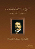 Canfield: Concerto after Elgar for Alto Saxophone and Piano