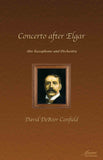 Canfield: Concerto after Elgar for Alto Saxophone and Orchestra (score/parts)