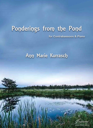 Kurrasch: Ponderings from the Pond for Contrabassoon and Piano