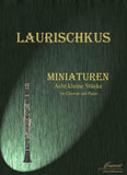 Laurischkus: Miniaturen - Acht Kleine Stucke for Clarinet and Piano