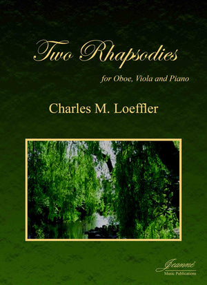Loeffler: Two Rhapsodies for Oboe, Viola and Piano