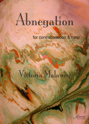 Malawey: Abnegation (contrabassoon and harp)