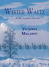 Malawey: Winter Waltz for Alto Saxophone and Piano