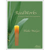 McGee: ReedWorks: A Guide to Single Reed Adjustment