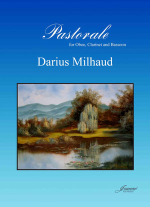 Milhaud: Pastorale for Oboe, Clarinet and Bassoon
