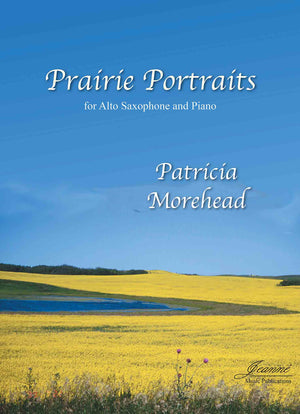 Morehead: Prairie Portraits for Alto Saxophone and Piano