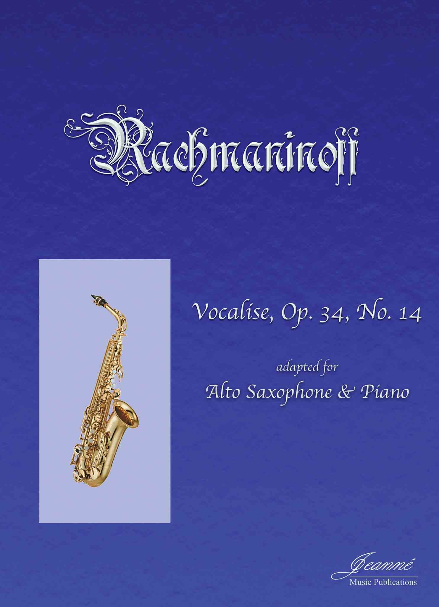 Rachmaninoff (Anderson): Vocalise For Alto Saxophone And Piano – Jeanne-Inc