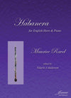 Ravel (Anderson): Habanera for English Horn and Piano