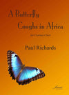 Richards: A Butterfly Coughs in Africa for Clarinet Choir