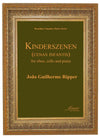 Ripper: Kinderszenen (Cenas Infantis) for oboe, cello and piano