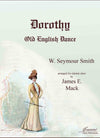 Smith (Mack): Dorothy (Old English Dance) arr. for Clarinet Choir