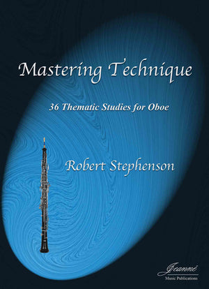 Stephenson: Mastering Technique: 36 Thematic Studies for Oboe