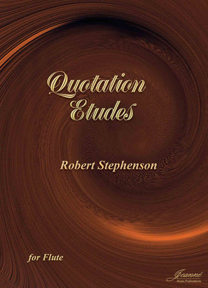 Stephenson: Quotation Etudes for Flute