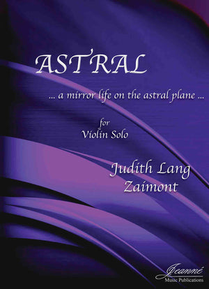 Zaimont: Astral for Violin Solo
