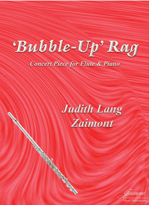Zaimont: Bubble-Up Rag for Flute and Piano