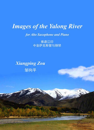 Zou: Images of the Yalong River for Alto Saxophone and Piano